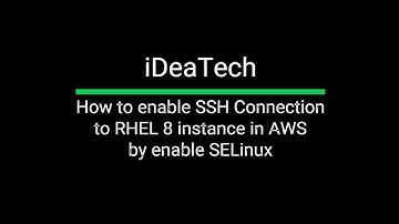 How to enable SSH Connection to RHEL 8 instance in AWS by Enable SELinux