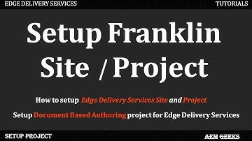 AEM Franklin #3 | Create Site and Project for Edge Delivery Services (AEM Franklin)