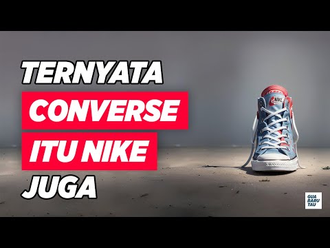 Video: Adakah converse dibeli oleh nike?