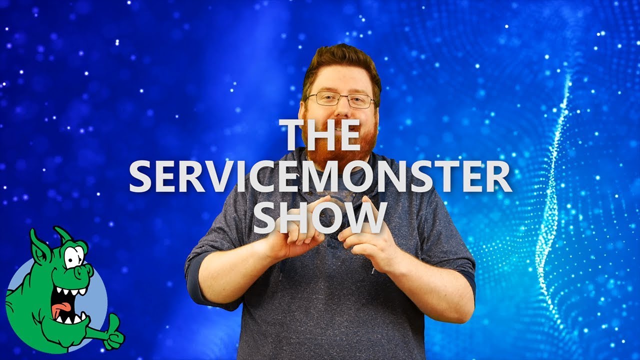 Service/monster January 22nd, 2018 - The ServiceMonster Show - YouTube