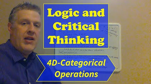 Logic and Critical Thinking-Lecture 4, Extra Lesson D: Categorical Operations