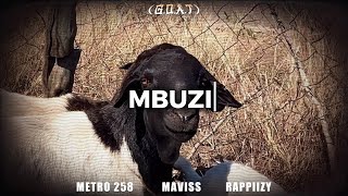 Mbuzi (Marvin Maviss .Ft Rappiizy) @Metro258