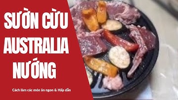 Sườn Cừu Australia Nướng Lửa Hồng #suoncuuaustralia