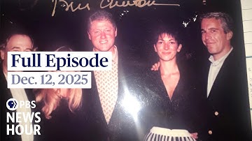 PBS News Hour full episode, Dec. 12, 2025