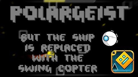 Polargeist but the ship is replaced with the swing copter