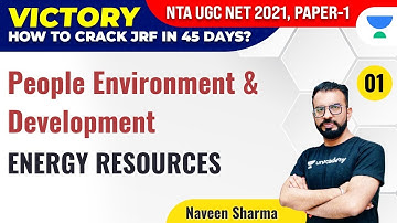 UGC NET/JRF 2021 | People Development & Environment by Naveen Sharma | Energy Resources
