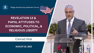 Revelation 13 & Papal Attitudes to Economic, Political, & Religious Liberty | Conrad Vine