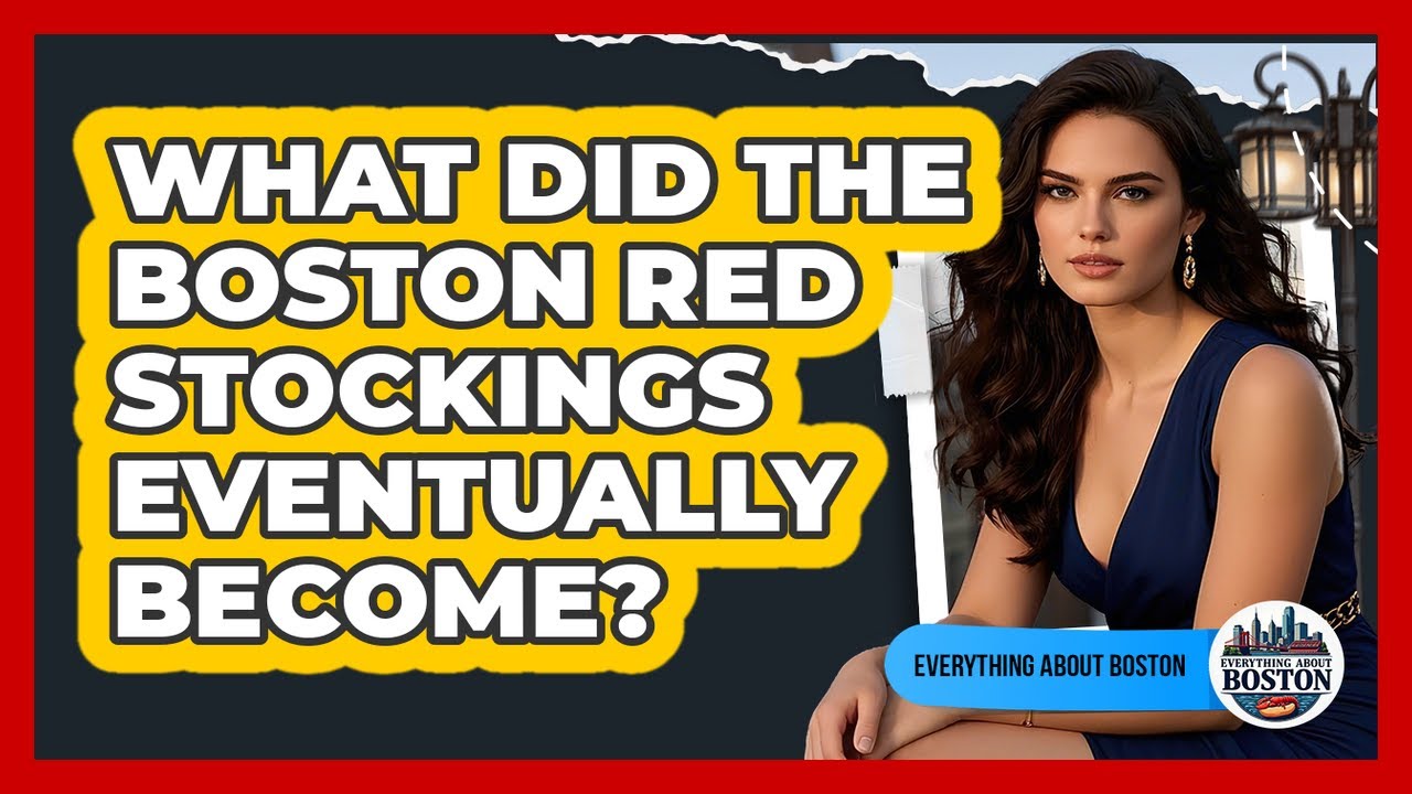 What Did The Boston Red Stockings Eventually Become?
