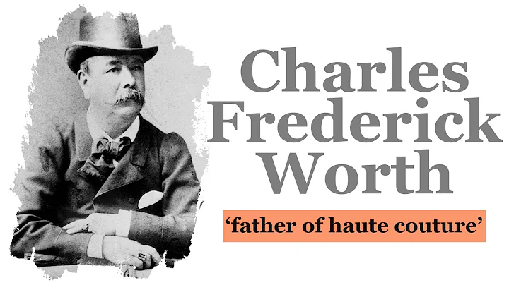 Who is Charles Frederick Worth? | Fashion Nuage |