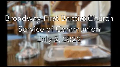 3 July, 2022 B-FBC Communion