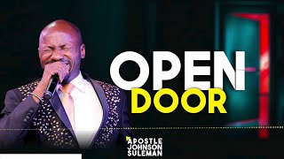 (Audio Message)🎙️OPEN DOOR By Apostle Johnson Suleman