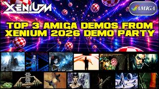 Top 3 Amiga Demos from Xenium 2026 Demo Party @Lucasrainford