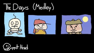 The Days (Medley)