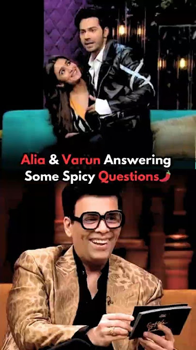 Alia Bhatt Answering Spicy Questions🌶️Karan Johar #aliabhatt #karanjohar #bollywood