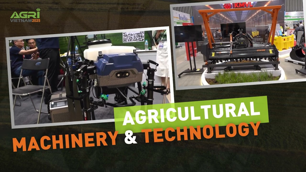 🔥🚜 OPPORTUNITIES FOR BUSINESS NETWORKING & DISCOVERING THE AGRICULTURE MARKET AT AGRI VIETNAM 2025