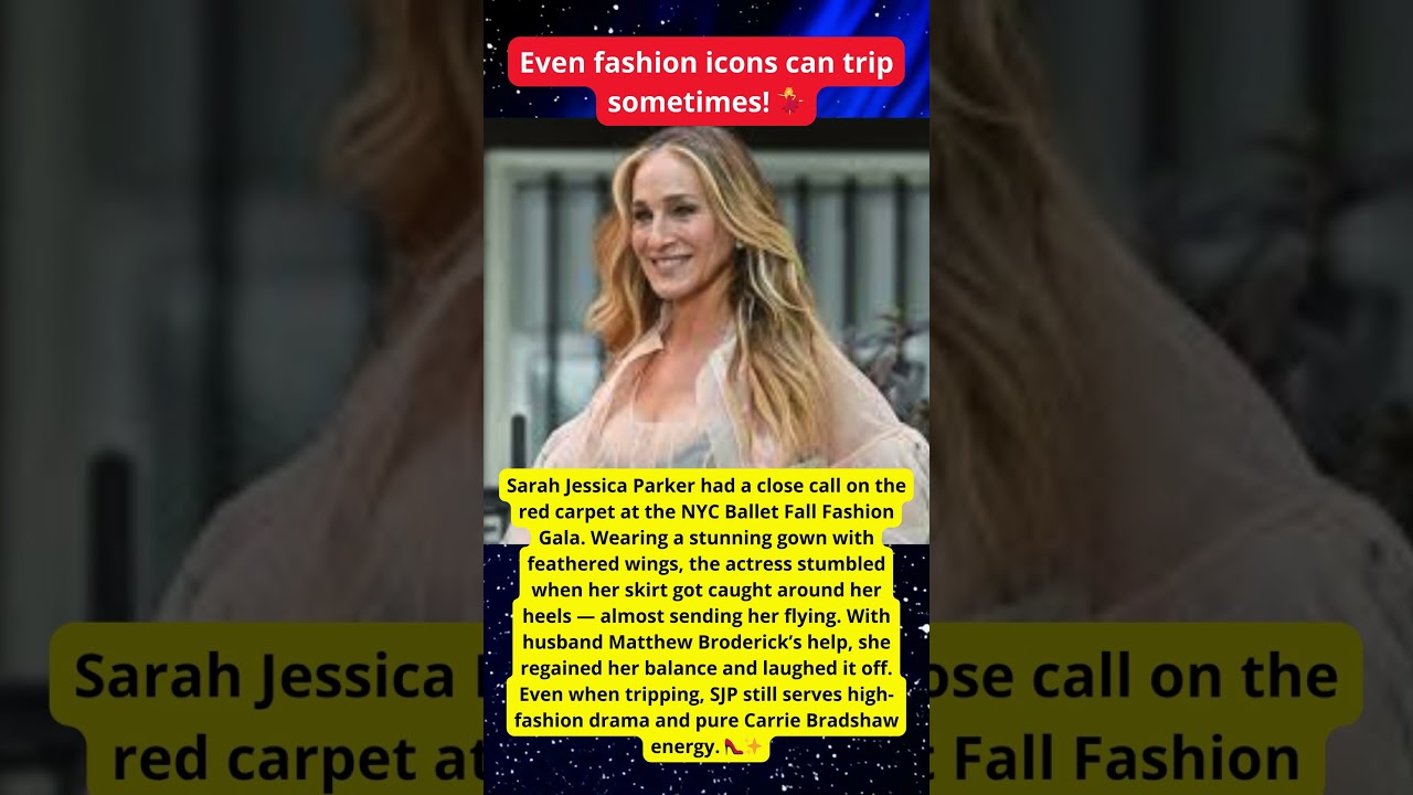 Sarah Jessica Parker Trips in NYC Gala Gown 😳