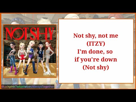 ITZY - 'NOT SHY' (English Ver.) EASY LYRICS