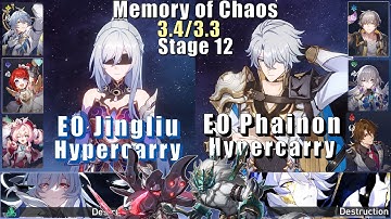 E0S1 Jingliu Hypercarry & E0S1 Phainon Hypercarry | Memory of Chaos 12 3.4/3.3 3 Stars |  Star Rail