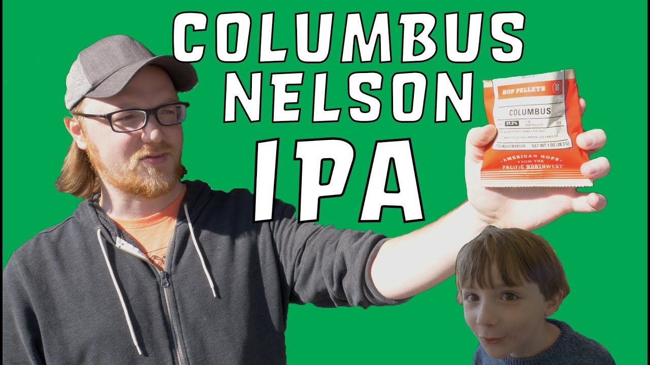 Nelson and Columbus IPA Recreating old Surf Wax recipe! YouTube