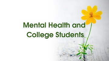 Mental Health and College Students