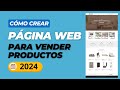 Cómo Crear una Página Web para Vender Productos (Tienda Online)