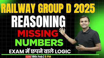 MISSING NUMBERS BY AKASH SIR | RRB GROUP D 2024-25 | RAILWAY REASONING