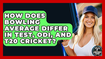How Does Bowling Average Differ In Test, ODI, And T20 Cricket? - Go-To Cricket Guide