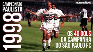 SÃO PAULO FC CAMPEÃO PAULISTA 1998 | Todos os gols!