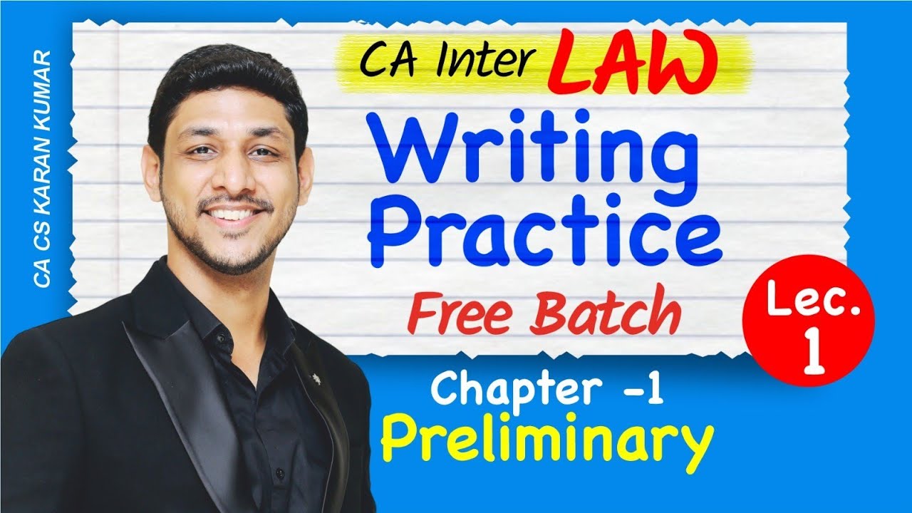 CA Inter Law Writing Practice - Lecture 01 | Preliminary | May 25 | CA ...