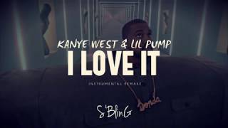 (INSTRUMENTAL) Lil Pump \& Kanye West - I Love It | ReProd. by S'Bling