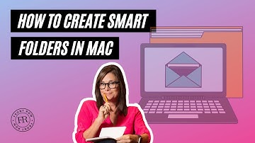 How to Create Smart Folders in Mac