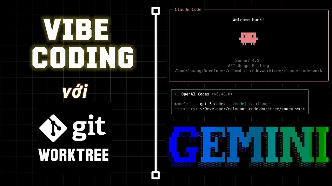 NÂNG CAO NĂNG SUẤT (VIBE) CODING VỚI GIT WORKTREE - YouTube