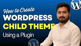 How to Create a WordPress Child Theme Using a Plugin