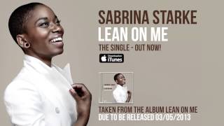 Video thumbnail of "Sabrina Starke - Lean On Me (Official Audio)"