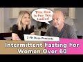Intermittent Fasting for Women Over 60 - Thumbs Up!