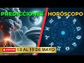 Horscopo y predicciones mundiales del 13 al 19 mayo  omar hejeile