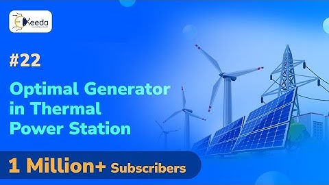 Optimal Operation of Generators in Thermal Power Station - Economic Operation of Power System