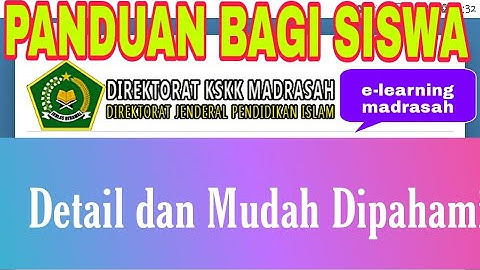 E-Learning - Panduan (Tutorial) menggunakan akun siswa pada e-learning madrasah