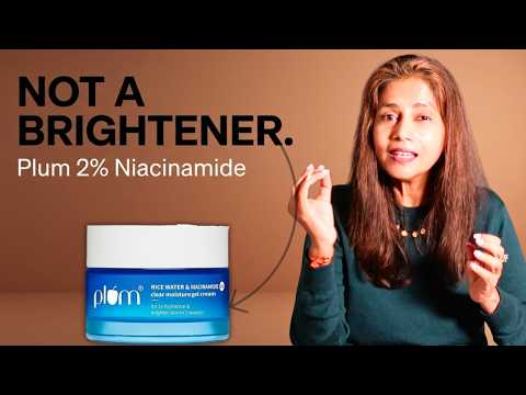 How to Use & Is It Worth It — Plum 2% Niacinamide Rice Water Gel Cream