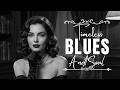 Deep Soul Romance Songs | Classic Blues Ballads Like Etta James