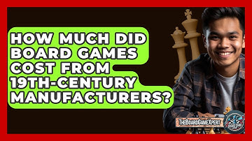 How Much Did Board Games Cost From 19th-century Manufacturers? - The Board Game Xpert