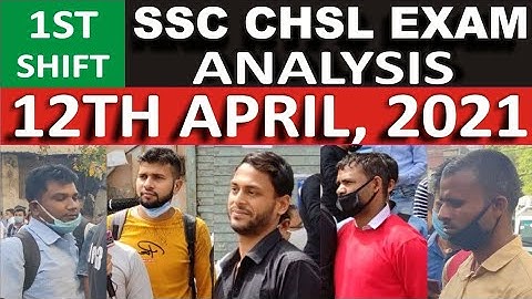 chsl exam analysis 2021 II 12 april 1st shift chsl exam ananlysis || ssc chsl exam analysis today