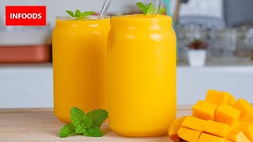 Mango Smoothie Recipe | How to Make a Mango Smoothie | Infoods