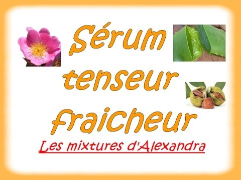 Sérum tenseur - home made - 100% naturel