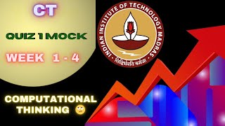 CT Quiz 1 MOCK  ///  IITM BS Online Degree Program  ||  Foundation  ||  CT  ||  Week 1-4