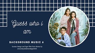 Guess Who I Am Bgm 6 2024