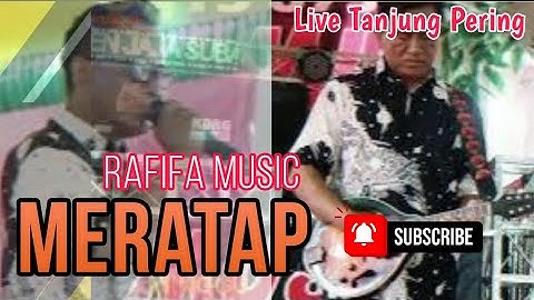 RAFIFA MUSIC | MERATAP | LIVE TANJUNG PERING INDRALAYA OGAN ILIR | | Shapa WG Channel