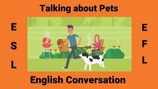Talking about Pets | A Conversation about Pets | Describing Pets | Adjectives to Describe Animals