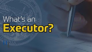 What is an Executor in a Trust | A Brief Explanation