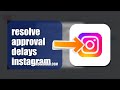 How To Resolve Approval Delays On Instagram 2026 (QUICK FIX)